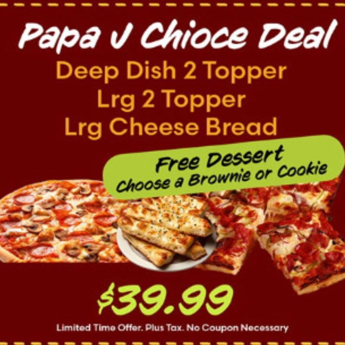 Papa J's Choice Deal